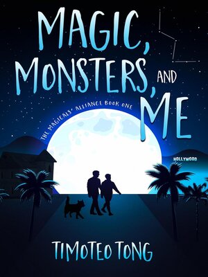 cover image of Magic, Monsters, and Me